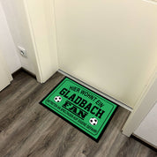 Fußmatte für Fußball Fans - Hier wohnt ein Gladbach Fan - Betreten an Spieltagen auf eigene Gefahr! - für innen und außen | 60x40cm