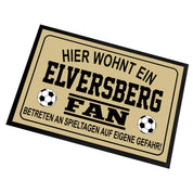 Fußmatte für Fußball Fans - Hier wohnt ein Elversberg Fan - Betreten an Spieltagen auf eigene Gefahr! - für innen und außen | 60x40cm