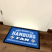 Fußmatte für Fußball Fans - Hier wohnt ein Hamburg Fan - Betreten an Spieltagen auf eigene Gefahr! - für innen und außen | 60x40cm