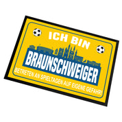 Fußmatte für Fußballfans mit Skyline | 60x40cm | Ich bin Braunschweiger - Betreten an Spieltagen auf eigene Gefahr! | Zeige deine Stadtliebe und Fußballbegeisterung! | für innen und außen