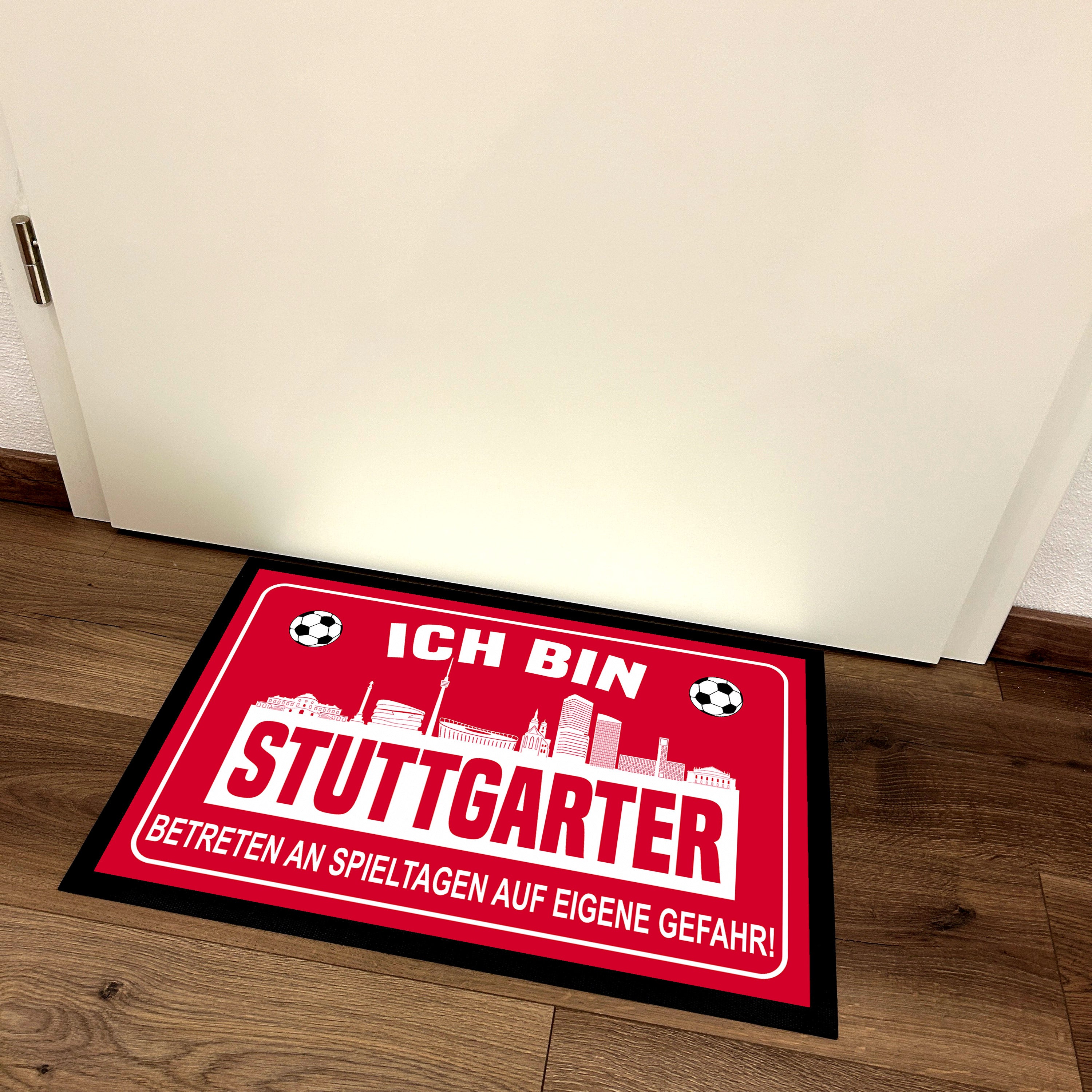 Fußmatte für Fußballfans mit Skyline | 60x40cm | Ich bin Stuttgarter - Betreten an Spieltagen auf eigene Gefahr! | Zeige deine Stadtliebe und Fußballbegeisterung! | für innen und außen