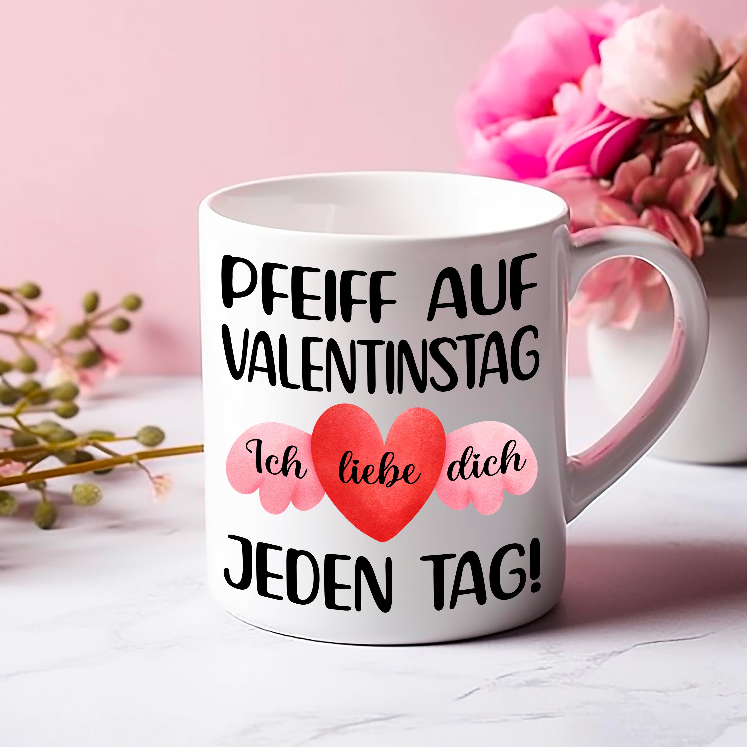Valentinstag Tasse „Pfeiff auf Valentinstag – Ich liebe dich jeden Tag“ | Romantische Kaffeetasse aus Keramik | 300ml | 10oz | Geschenk für Partner, Freundin, Freund, Frau oder Mann