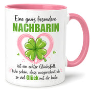 Herzbotschaft Tasse mit Farbwahl - Nachbarin Geschenk – Eine ganz besondere Nachbarin