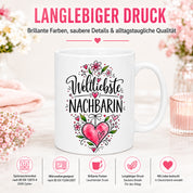 Herzbotschaft Weltliebste Nachbarin Tasse mit Farbwahl – Geschenk für Nachbarin 300 ml