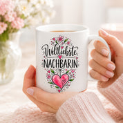 Herzbotschaft Weltliebste Nachbarin Tasse mit Farbwahl – Geschenk für Nachbarin 300 ml