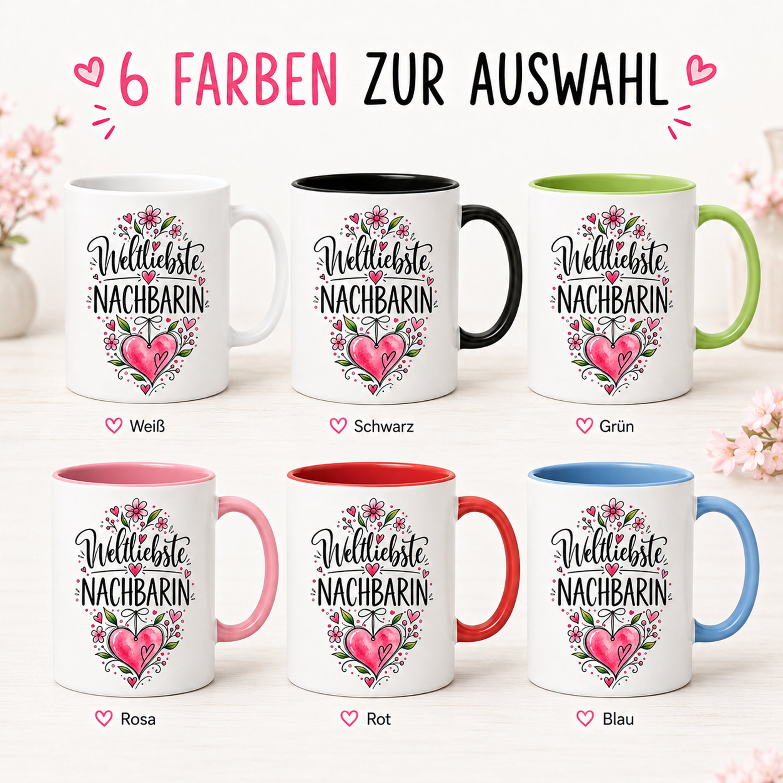 Herzbotschaft Weltliebste Nachbarin Tasse mit Farbwahl – Geschenk für Nachbarin 300 ml