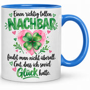 Herzbotschaft Tasse mit Farbwahl - Nachbar Geschenk Einen richtig tollen Nachbar 300 ml