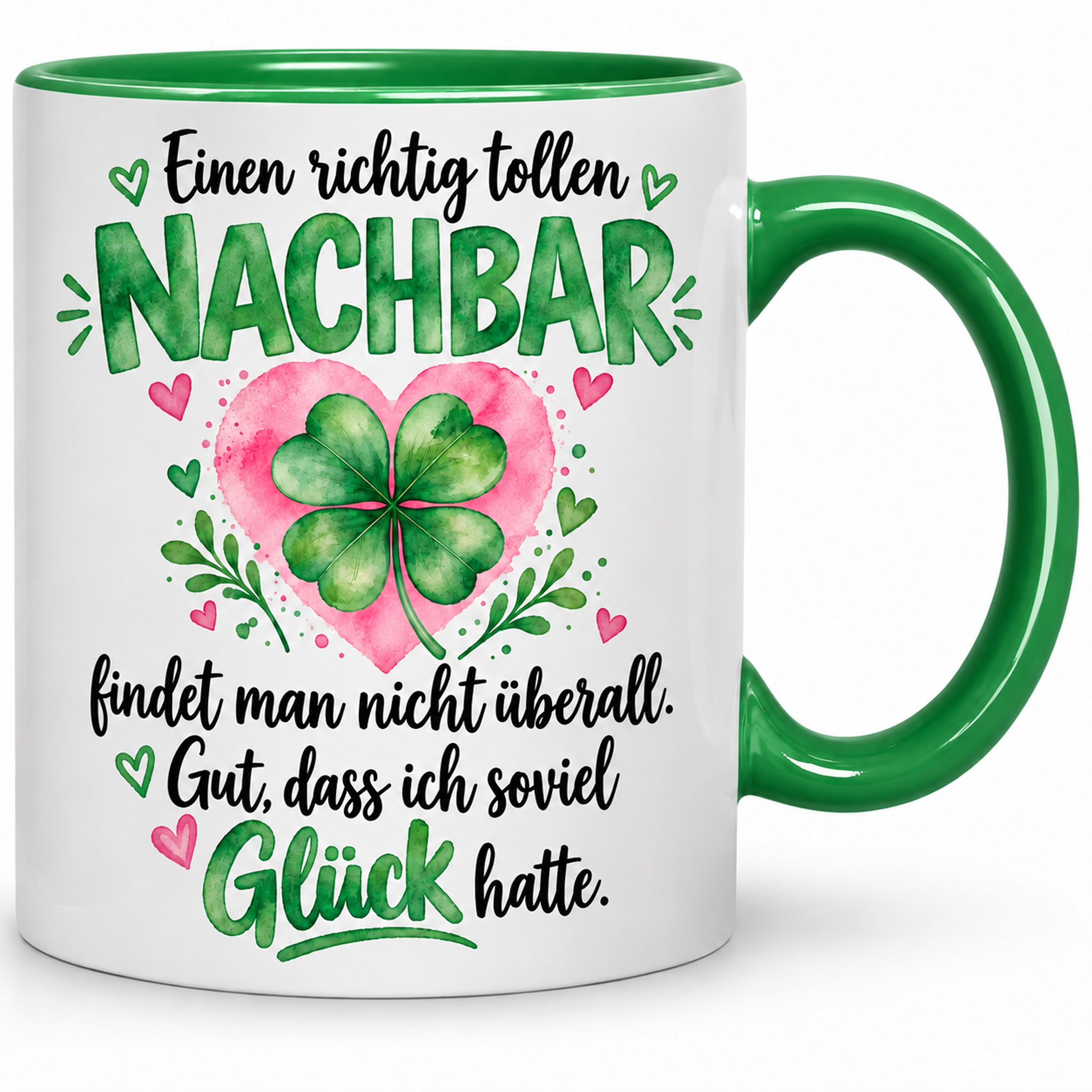 Herzbotschaft Tasse mit Farbwahl - Nachbar Geschenk Einen richtig tollen Nachbar 300 ml