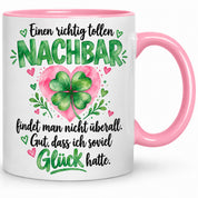 Herzbotschaft Tasse mit Farbwahl - Nachbar Geschenk Einen richtig tollen Nachbar 300 ml