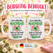 Herzbotschaft Tasse mit Farbwahl - Nachbar Geschenk Einen richtig tollen Nachbar 300 ml