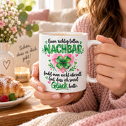 Herzbotschaft Tasse mit Farbwahl - Nachbar Geschenk Einen richtig tollen Nachbar 300 ml