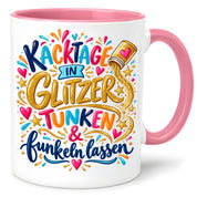 Herzbotschaft Tasse mit Farbwahl - Kacktage in Glitzer tunken und funkeln lassen