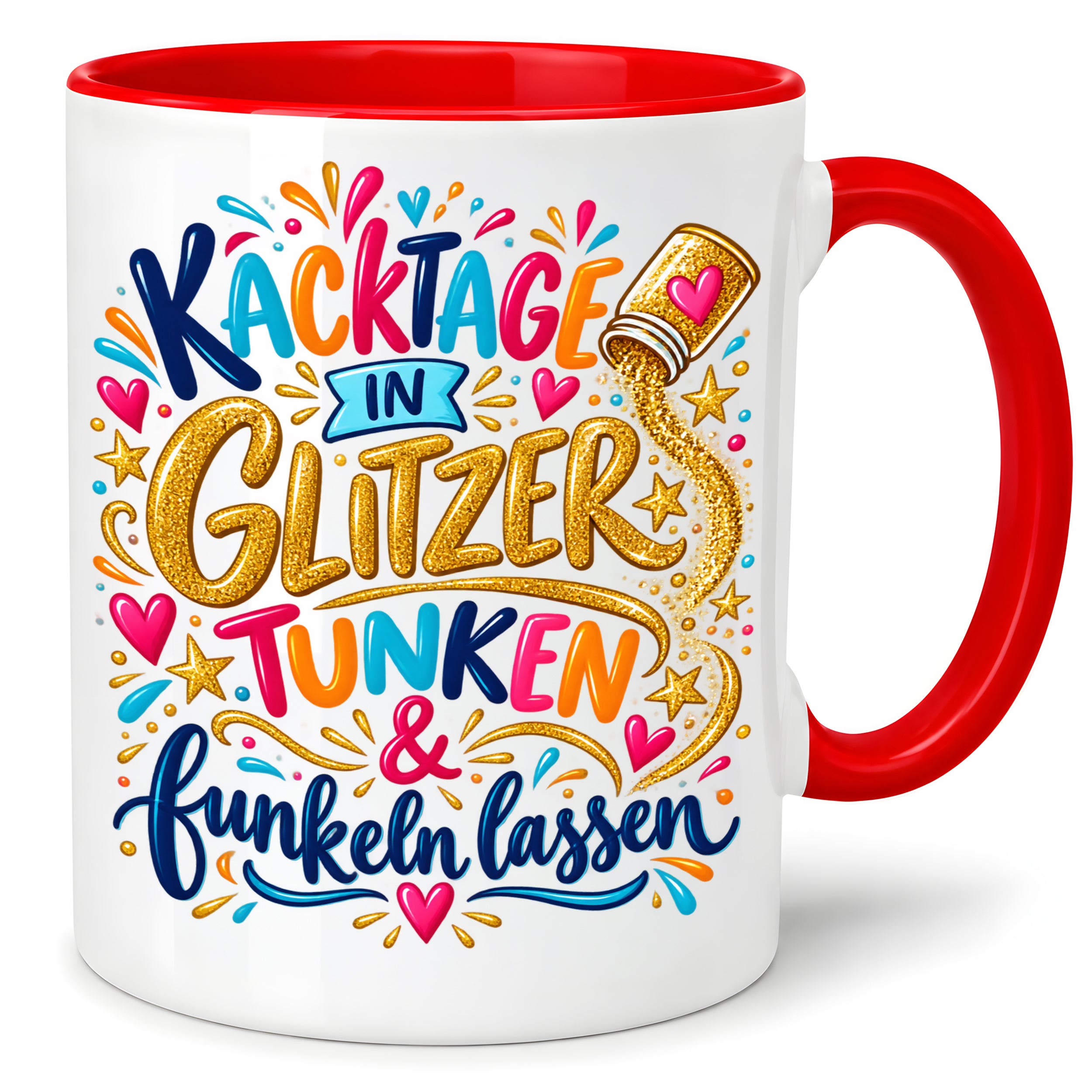 Herzbotschaft Tasse mit Farbwahl - Kacktage in Glitzer tunken und funkeln lassen