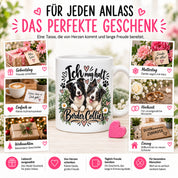 Herzbotschaft Tasse mit Farbwahl - Border Collie – Ich mag halt Border Collies