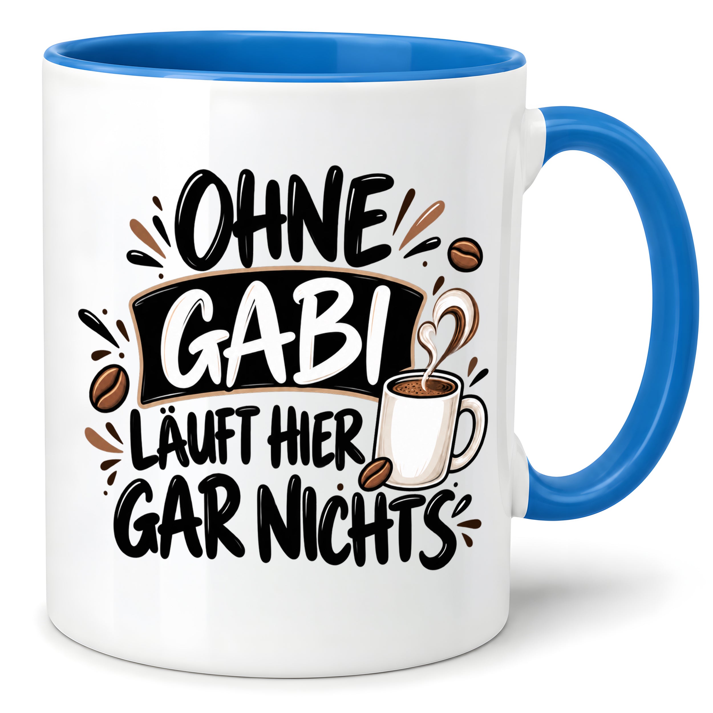 Herzbotschaft Gabi Tasse Ohne Gabi läuft hier gar nichts 330 ml