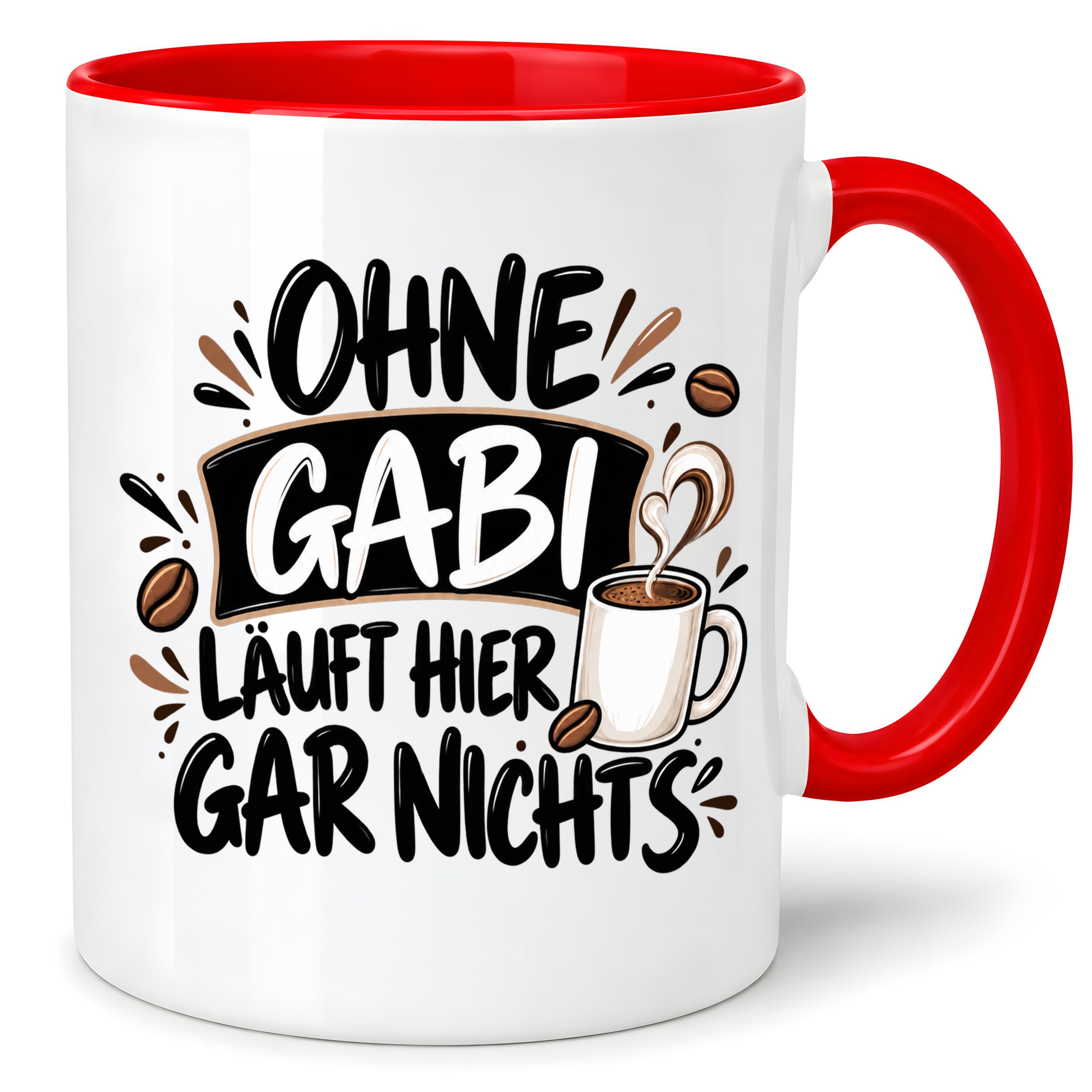 Herzbotschaft Gabi Tasse Ohne Gabi läuft hier gar nichts 330 ml