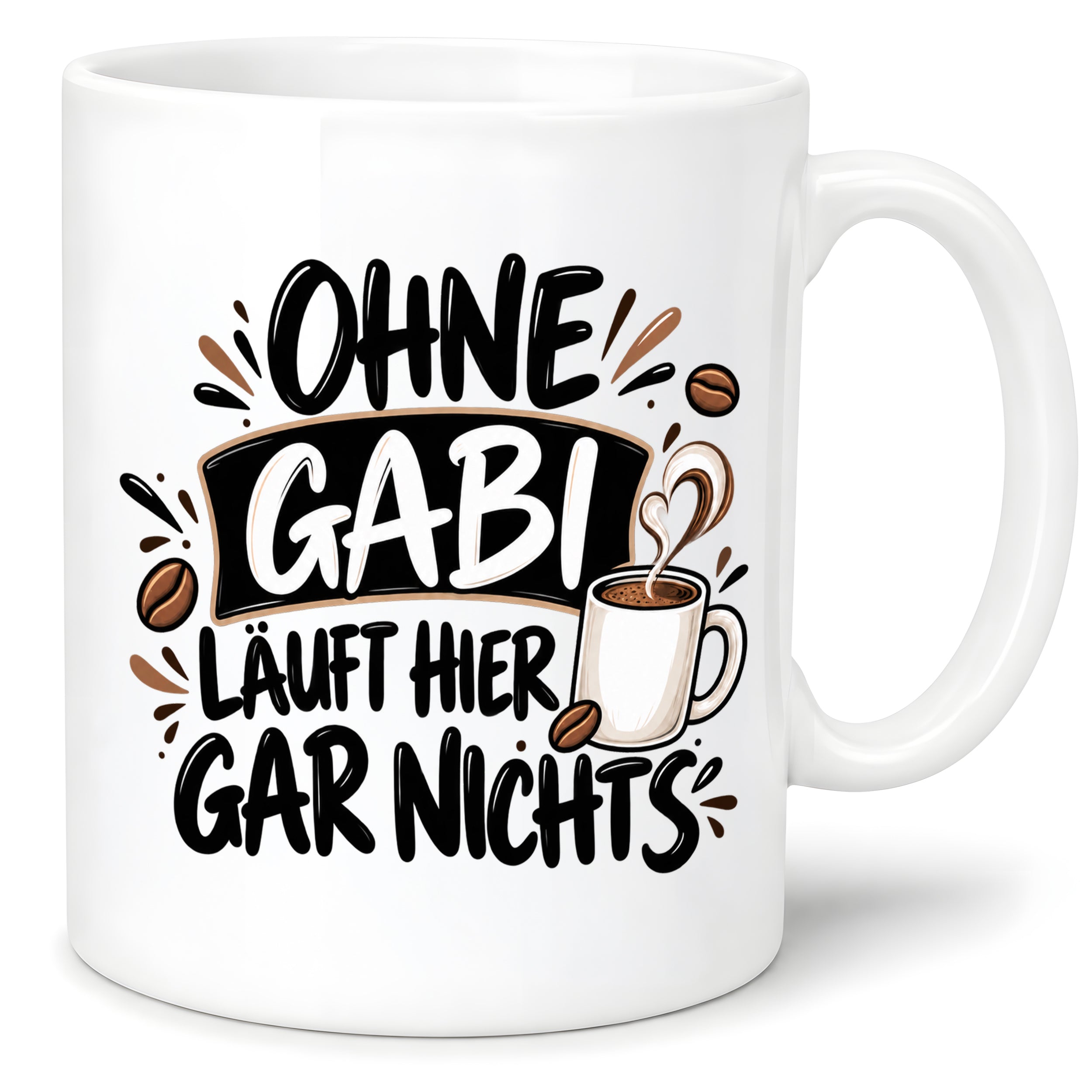 Herzbotschaft Gabi Tasse Ohne Gabi läuft hier gar nichts 330 ml