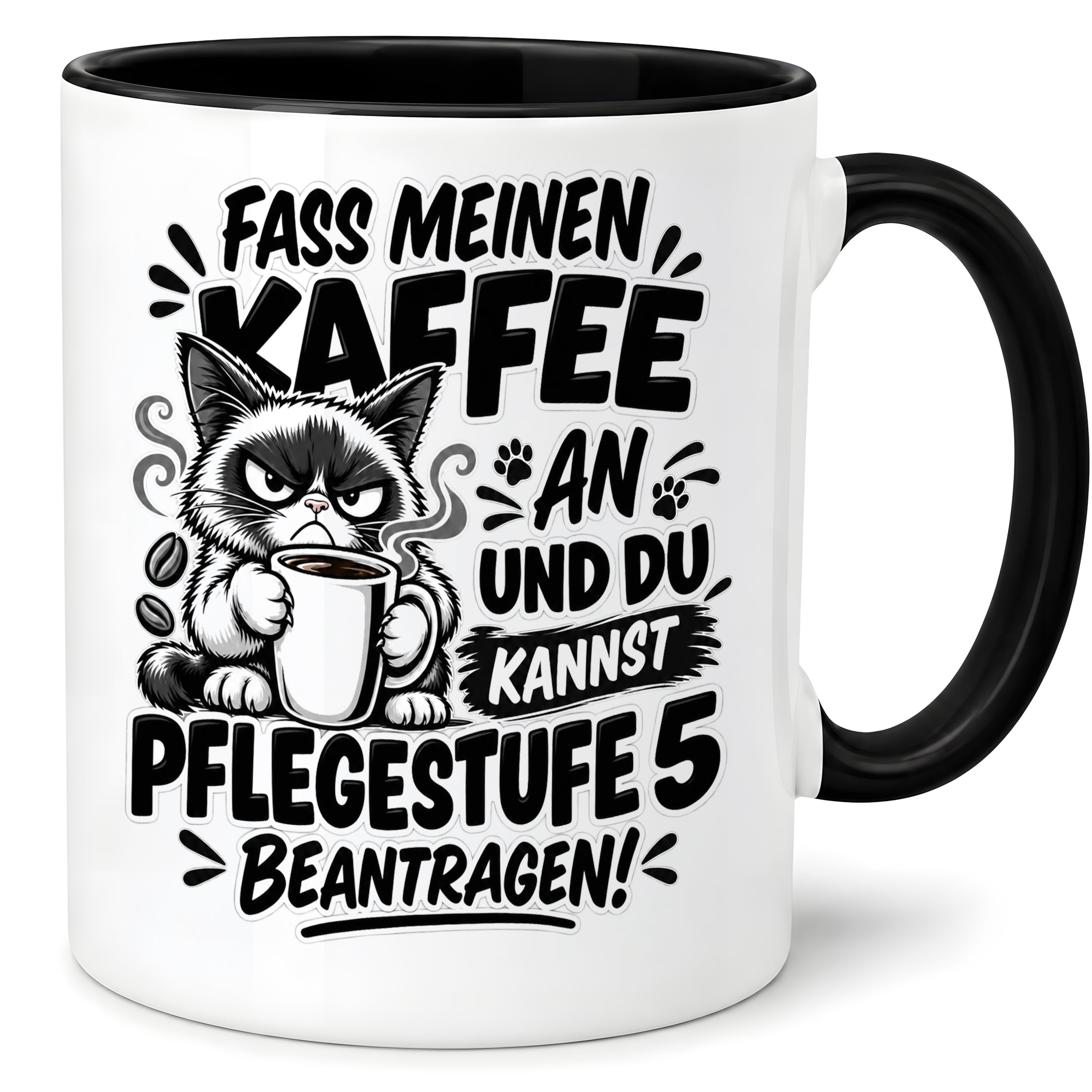 Herzbotschaft Tasse Fass meinen Kaffee an - Pflegestufe 5