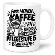 Herzbotschaft Tasse Fass meinen Kaffee an - Pflegestufe 5