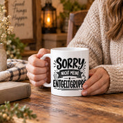 Herzbotschaft Lustige Tasse für Kollegen Sorry nicht meine Entgeltgruppe