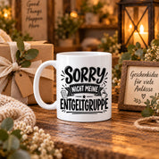 Herzbotschaft Lustige Tasse für Kollegen Sorry nicht meine Entgeltgruppe
