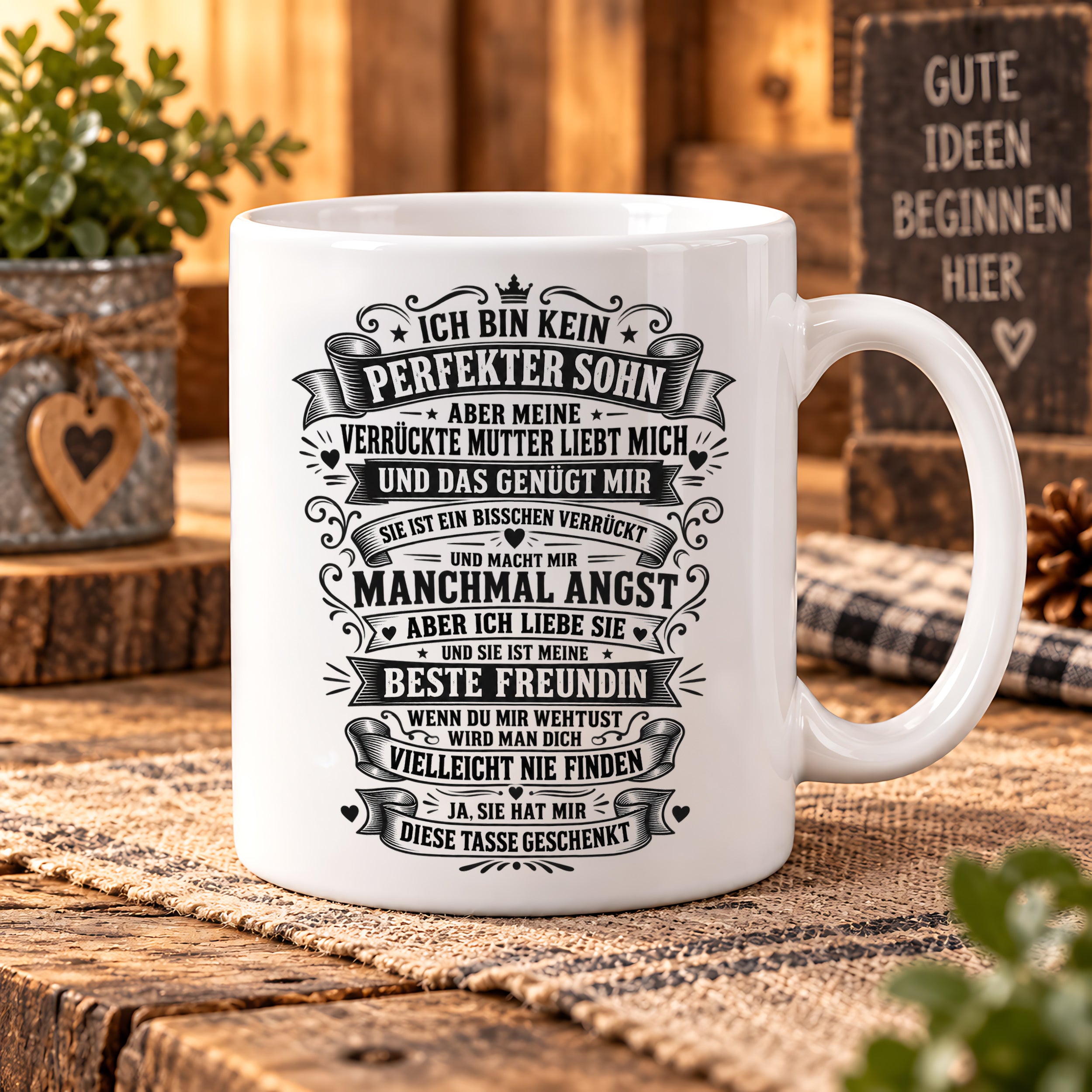 Herzbotschaft Tasse für Söhne von der Mutter – Ich bin kein perfekter Sohn