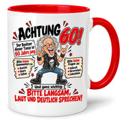 Herzbotschaft Tasse 60 Geburtstag - Geschenk für jung gebliebene Männer