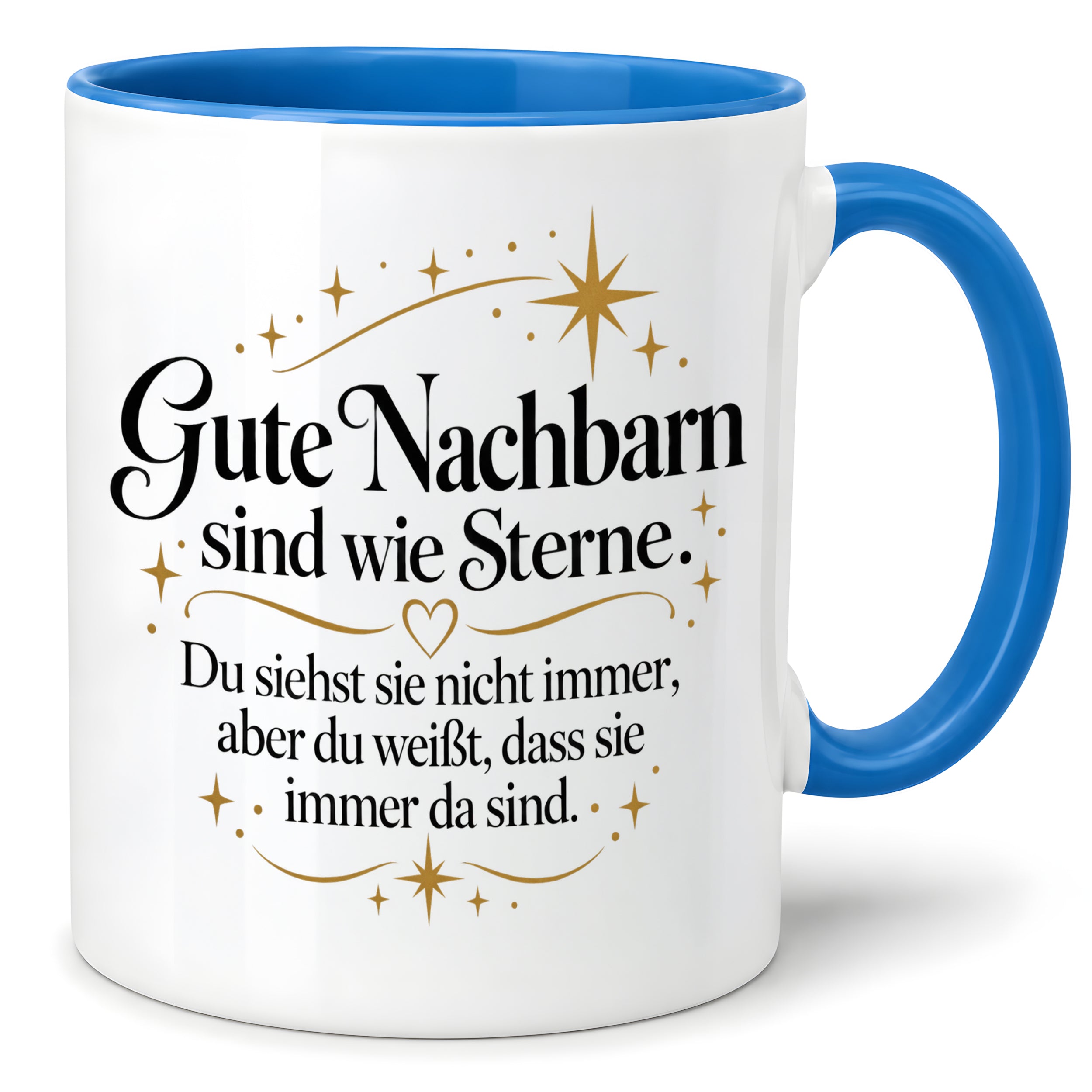 Herzbotschaft Tasse Gute Nachbarn sind wie Sterne Geschenk Nachbarschaft