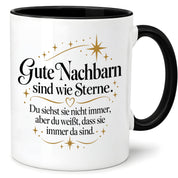 Herzbotschaft Tasse Gute Nachbarn sind wie Sterne Geschenk Nachbarschaft