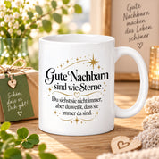 Herzbotschaft Tasse Gute Nachbarn sind wie Sterne Geschenk Nachbarschaft