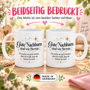 Herzbotschaft Tasse Gute Nachbarn sind wie Sterne Geschenk Nachbarschaft