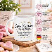 Herzbotschaft Tasse Gute Nachbarn sind wie Sterne Geschenk Nachbarschaft