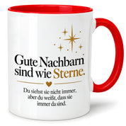 Herzbotschaft Tasse Gute Nachbarn sind wie Sterne Geschenk für die Nachbarn