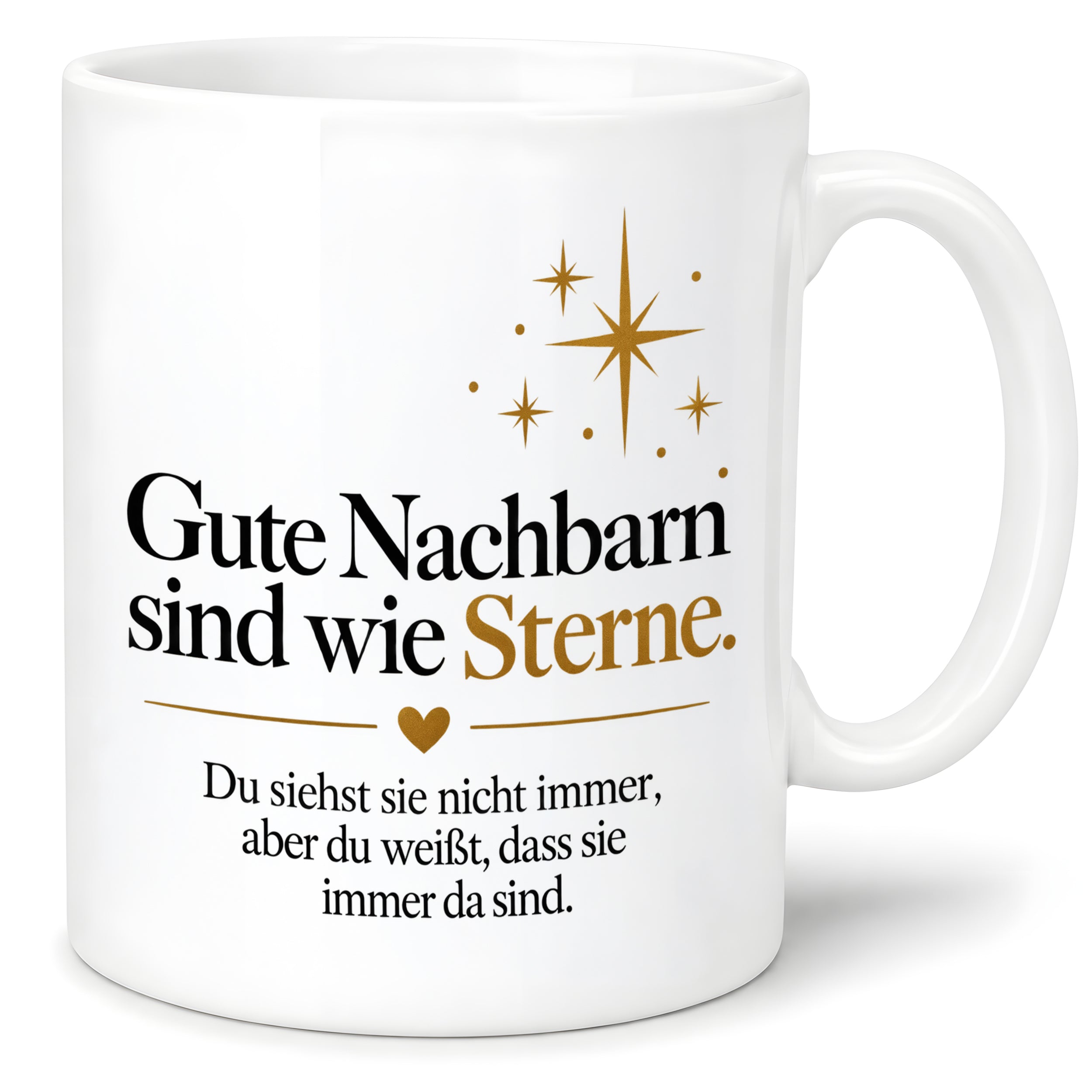 Herzbotschaft Tasse Gute Nachbarn sind wie Sterne Geschenk für die Nachbarn