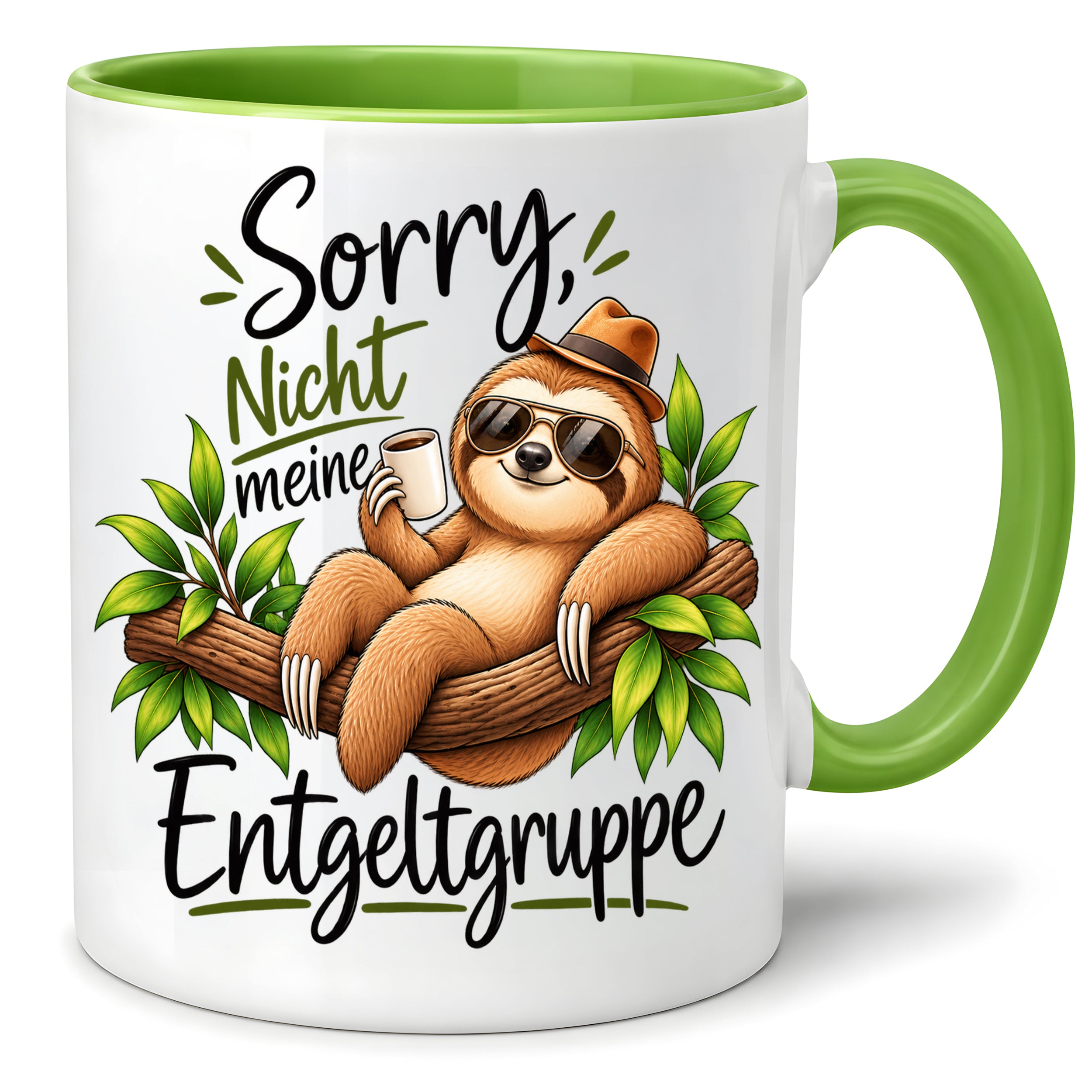Herzbotschaft Tasse Faultier – Sorry, nicht meine Entgeltgruppe – Geschenk