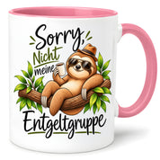 Herzbotschaft Tasse Faultier – Sorry, nicht meine Entgeltgruppe – Geschenk