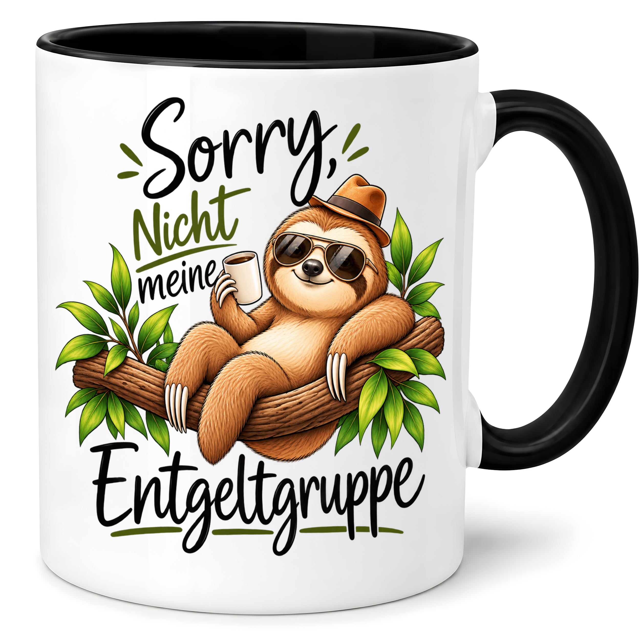 Herzbotschaft Tasse Faultier – Sorry, nicht meine Entgeltgruppe – Geschenk