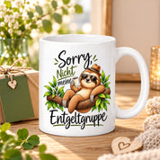 Herzbotschaft Tasse Faultier – Sorry, nicht meine Entgeltgruppe – Geschenk