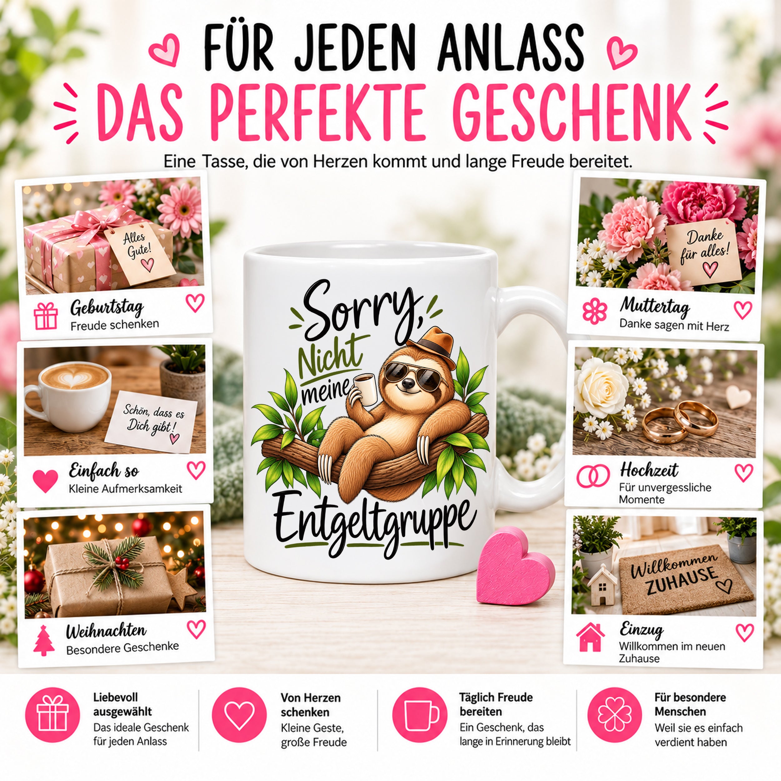 Herzbotschaft Tasse Faultier – Sorry, nicht meine Entgeltgruppe – Geschenk