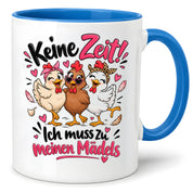 Herzbotschaft Tasse Mädelsabend keine Zeit ich muss zu meinen Mädels