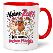 Herzbotschaft Tasse Mädelsabend keine Zeit ich muss zu meinen Mädels