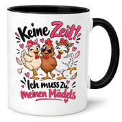 Herzbotschaft Tasse Mädelsabend keine Zeit ich muss zu meinen Mädels