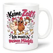 Herzbotschaft Tasse Mädelsabend keine Zeit ich muss zu meinen Mädels