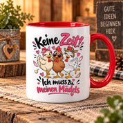 Herzbotschaft Tasse Mädelsabend keine Zeit ich muss zu meinen Mädels