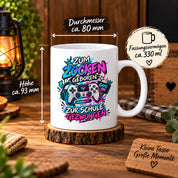 Herzbotschaft Tasse Zum Zocken geboren zur Schule gezwungen Gamertasse