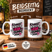 Herzbotschaft Tasse Kannst du bitte leise dumm sein Lustige Kaffeetasse