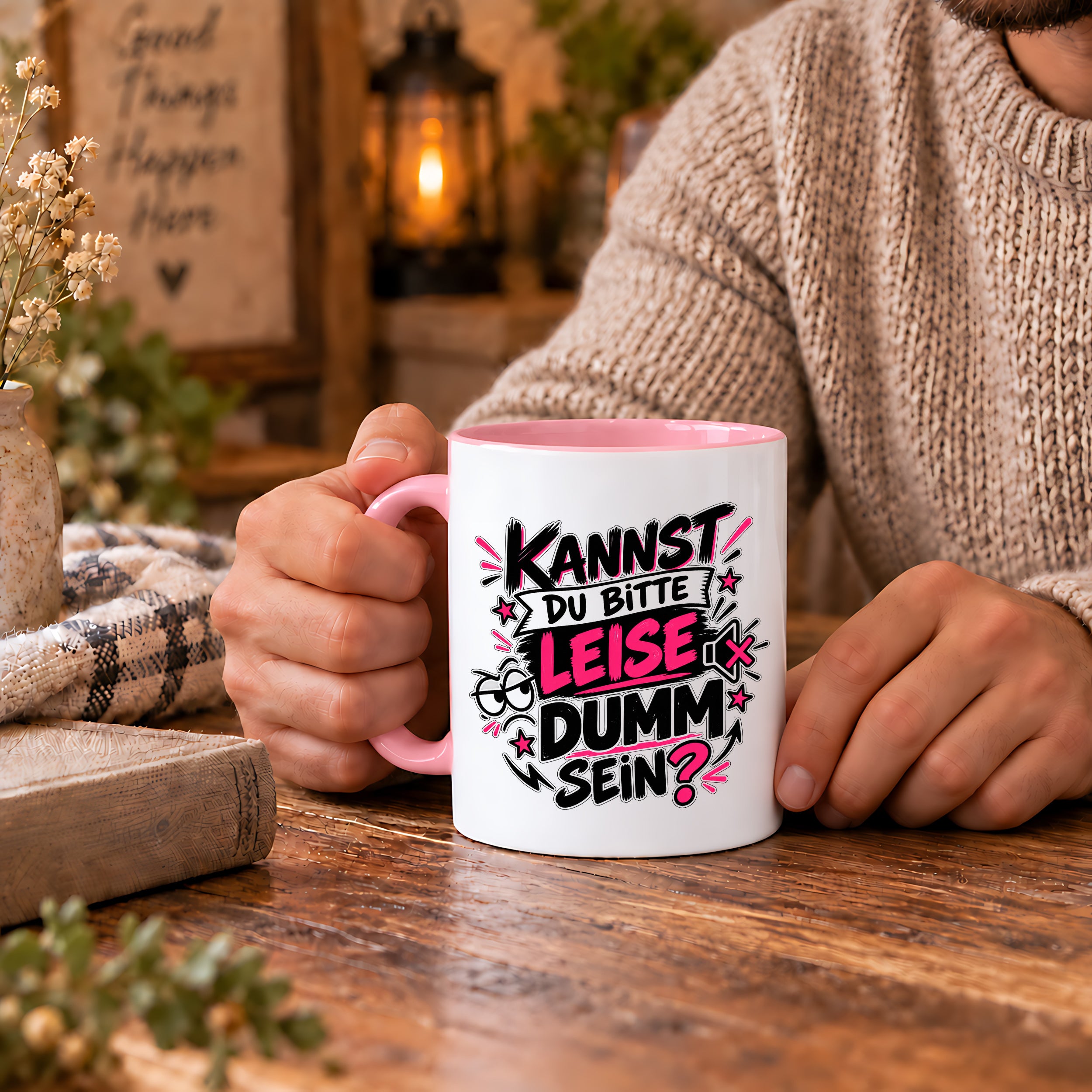 Herzbotschaft Tasse Kannst du bitte leise dumm sein Lustige Kaffeetasse