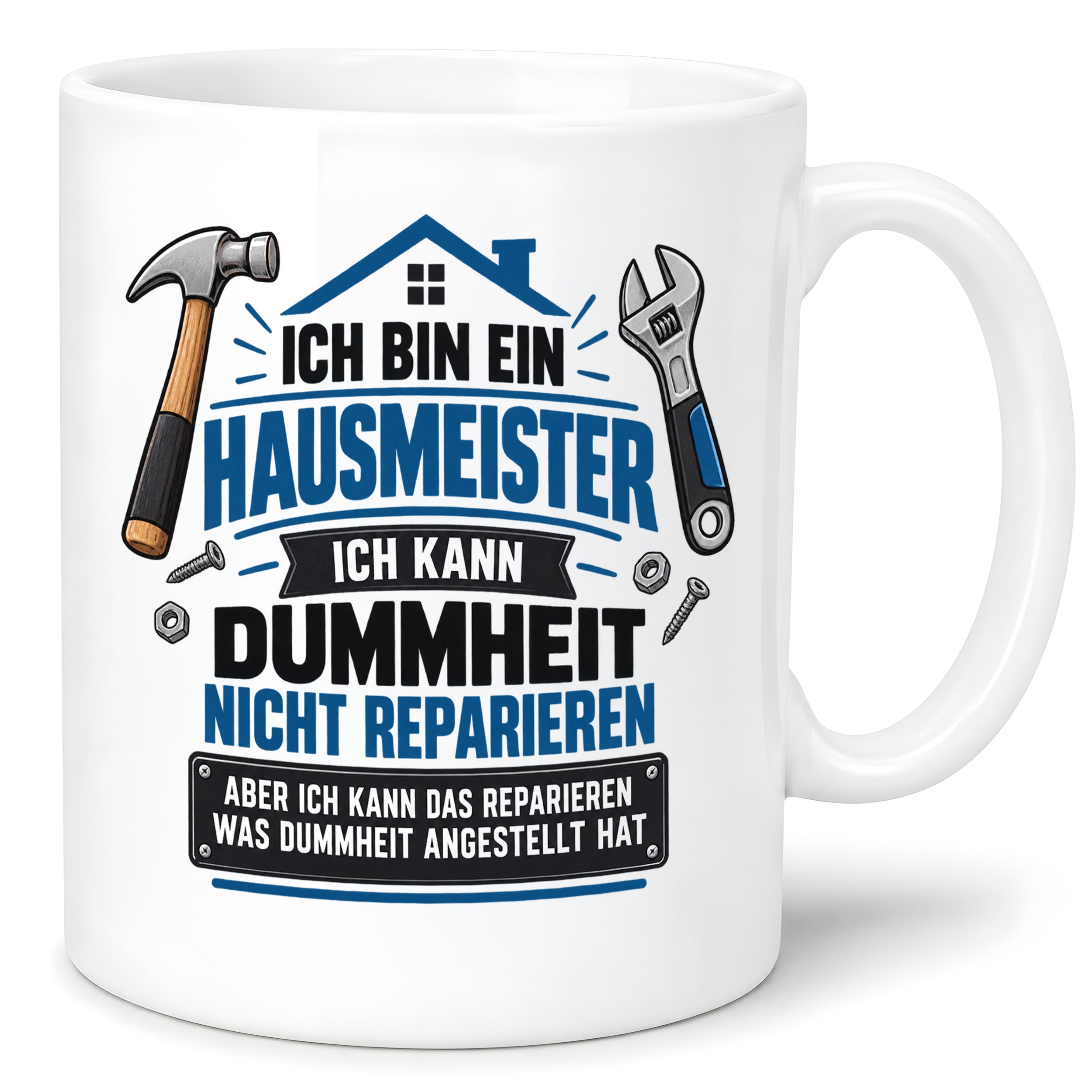 Herzbotschaft Tasse Hausmeister Geschenk Dummheit reparieren 330 ml