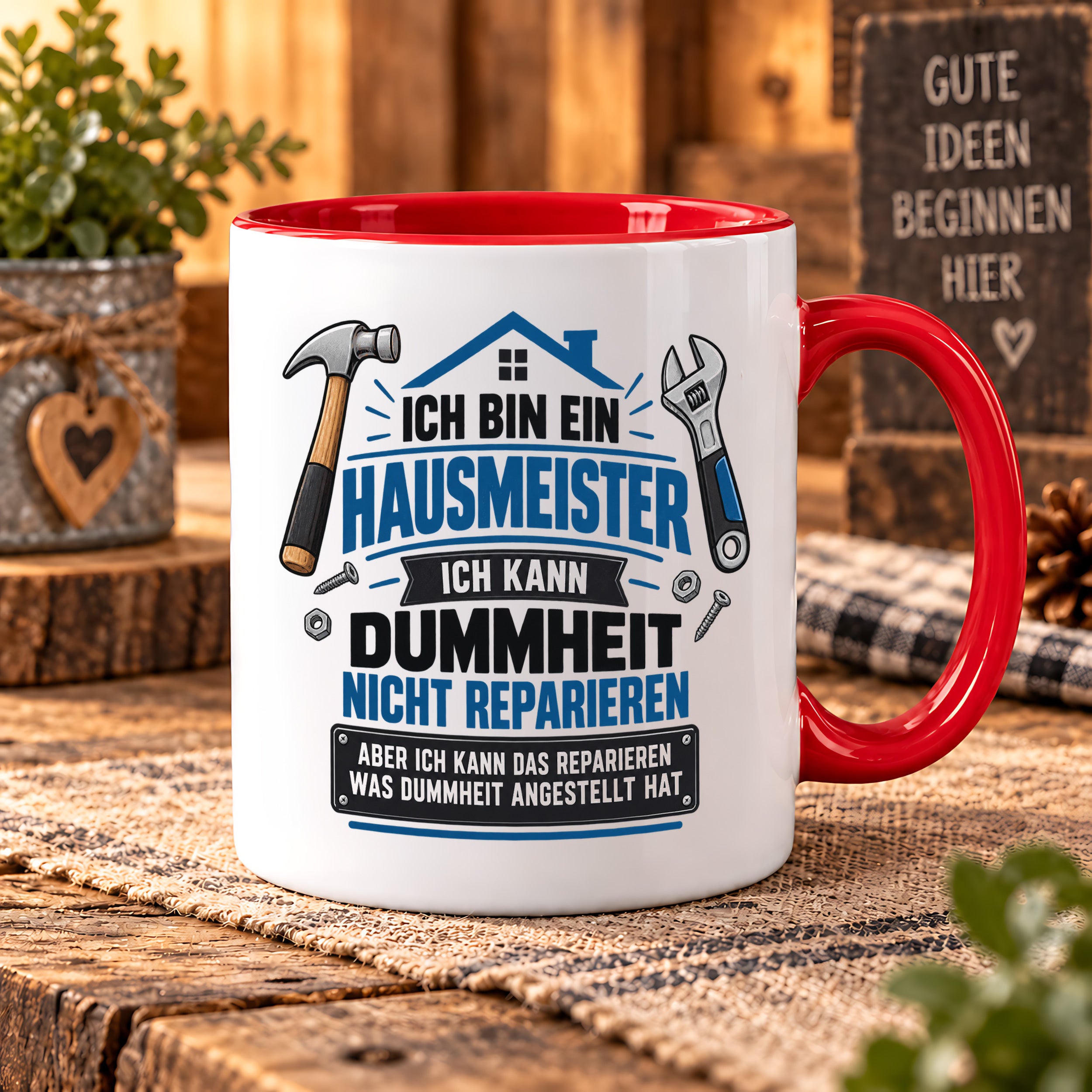 Herzbotschaft Tasse Hausmeister Geschenk Dummheit reparieren 330 ml