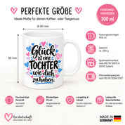 Herzbotschaft Tasse Tochter Geschenk mit Spruch Glück 330 ml